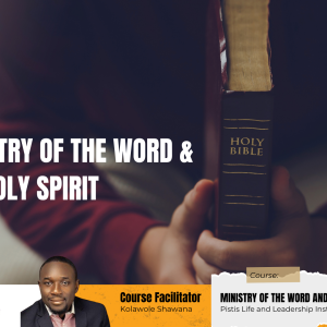 Ministry of the Word and the Holy Spirit