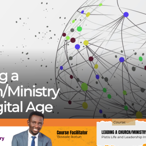 Leading a Church/Ministry in the Digital Age