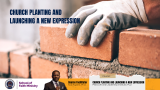 Church Planting and Launching a New Expression