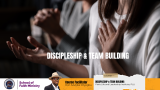 Discipleship & Team Building