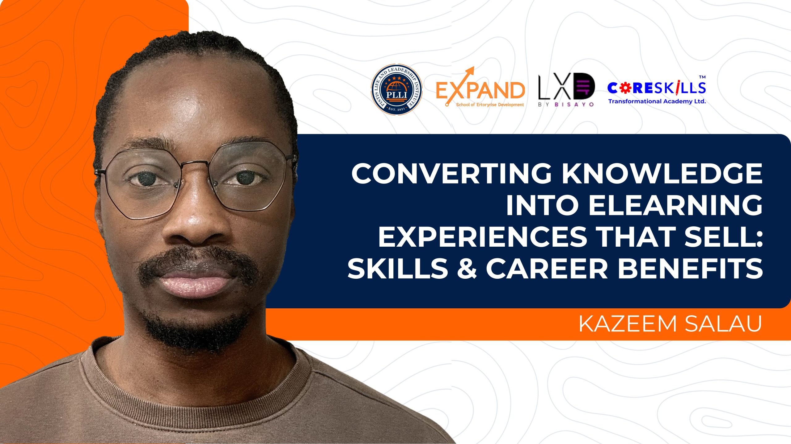 Converting Knowledge into eLearning Experiences That Sell: Skills & Career Benefits