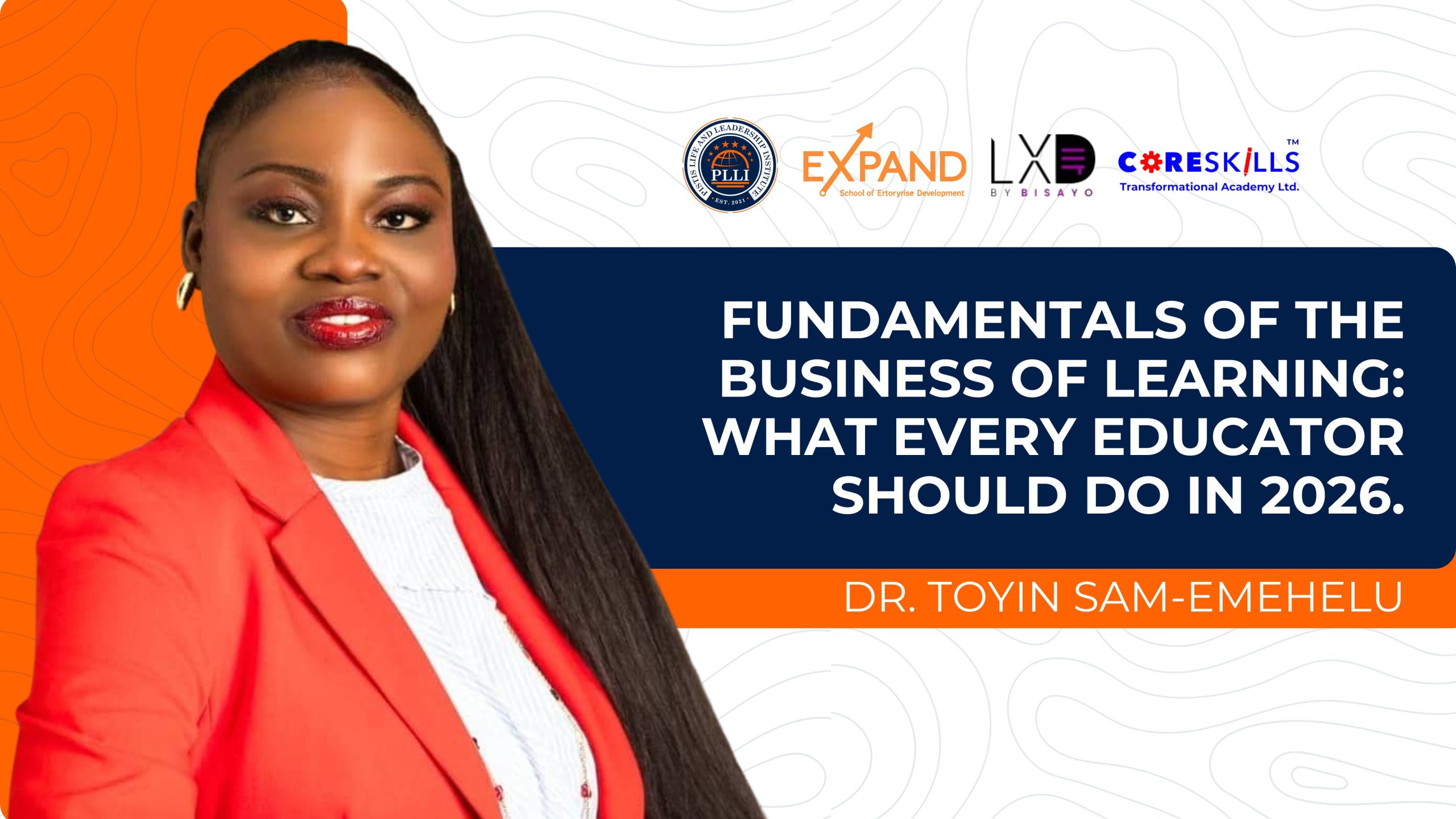 Fundamentals of the Business of Learning: What Every Educator Should Do in 2026.