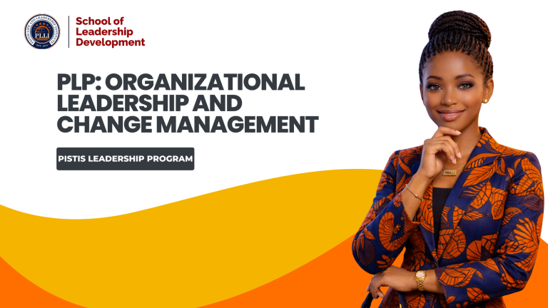 PLP Course 1: Organizational Leadership and Change Management